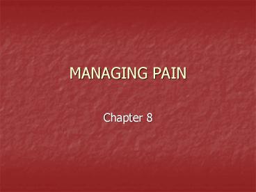 MANAGING PAIN