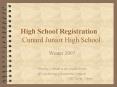 High School Registration Cunard Junior High School PowerPoint PPT Presentation