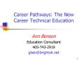 Career Pathways: The New Career Technical Education PowerPoint PPT Presentation