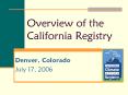 Overview of the California Registry PowerPoint PPT Presentation