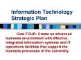 Information Technology Strategic Plan PowerPoint PPT Presentation