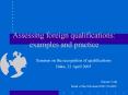 Assessing foreign qualifications: examples and practice PowerPoint PPT Presentation