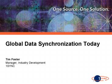 Global Data Synchronization Today