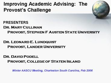Improving Academic Advising: The Provosts Challenge