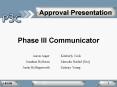 Phase III Communicator PowerPoint PPT Presentation