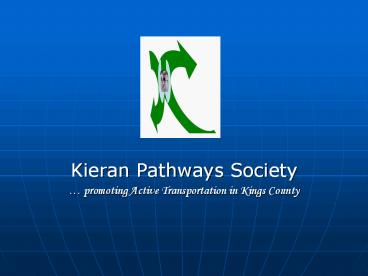 Kieran Pathways Society