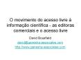 O movimento do acesso livre informao cientfica as editoras comerciais e o acesso livre PowerPoint PPT Presentation
