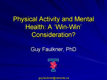 Physical Activity and Mental Health: A WinWin Consideration