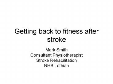 Getting back to fitness after stroke