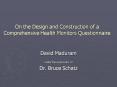 On the Design and Construction of a Comprehensive Health Monitors Questionnaire PowerPoint PPT Presentation