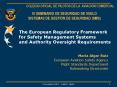 The European Regulatory Framework for Safety Management Systems and Authority Oversight Requirements PowerPoint PPT Presentation