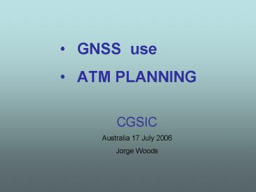 GNSS use