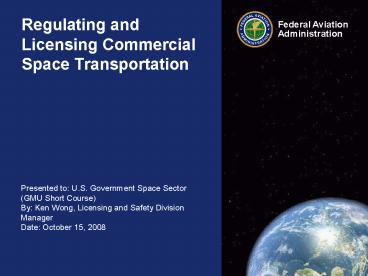 Regulating and Licensing Commercial Space Transportation