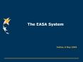 The EASA System PowerPoint PPT Presentation