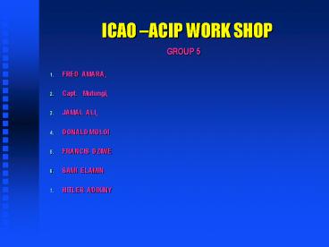ICAO ACIP WORK SHOP
