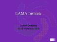 LAMA Institute PowerPoint PPT Presentation