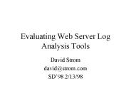 Evaluating Web Server Log Analysis Tools