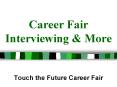 Career Fair Interviewing PowerPoint PPT Presentation