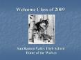 Welcome Class of 2009 PowerPoint PPT Presentation