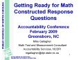 Getting Ready for Math Constructed Response Questions Accountability Conference February 2009 Greens PowerPoint PPT Presentation