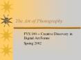 The Art of Photography PowerPoint PPT Presentation