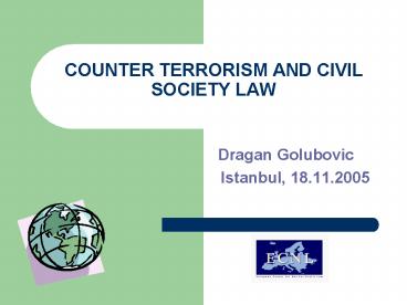 COUNTER TERRORISM AND CIVIL SOCIETY LAW