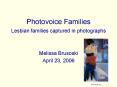 Photovoice Families Lesbian families captured in photographs PowerPoint PPT Presentation