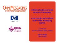 millions of subs to provide advanced messaging