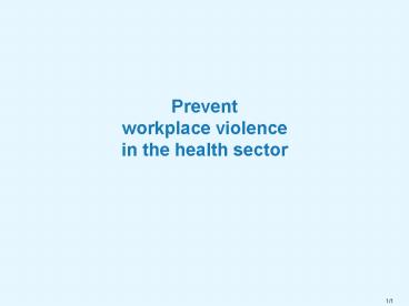 Prevent workplace violence in the health sector