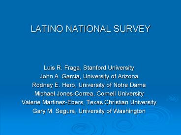 LATINO NATIONAL SURVEY