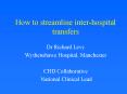 How to streamline inter-hospital transfers PowerPoint PPT Presentation