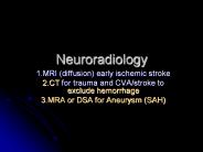 Neuroradiology
