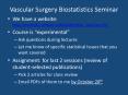 Vascular Surgery Biostatistics Seminar PowerPoint PPT Presentation