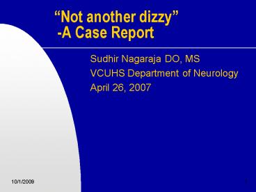 Not another dizzy A Case Report