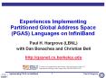 Experiences Implementing Partitioned Global Address Space (PGAS) Languages on InfiniBand PowerPoint PPT Presentation