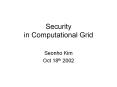 Security%20in%20Computational%20Grid PowerPoint PPT Presentation