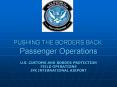 PUSHING THE BORDERS BACK: Passenger Operations PowerPoint PPT Presentation
