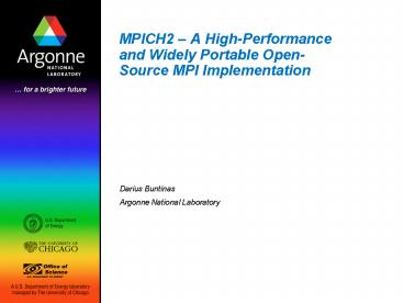 MPICH2 A HighPerformance and Widely Portable OpenSource MPI Implementation