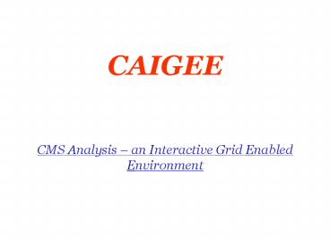 CAIGEE