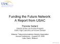 Funding the Future Network: A Report from USAC PowerPoint PPT Presentation