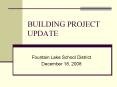 BUILDING PROJECT UPDATE PowerPoint PPT Presentation