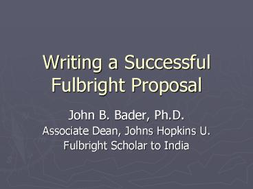 Writing a Successful Fulbright Proposal