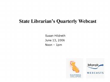 State Librarians Quarterly Webcast