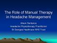 The Role of Manual Therapy in Headache Management PowerPoint PPT Presentation
