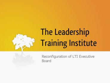 The Leadership Training Institute