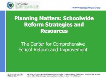 Planning Matters: Schoolwide Reform Strategies and Resources