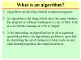 What is an algorithm PowerPoint PPT Presentation