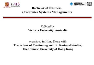 Bachelor of Business (Computer Systems Management)
