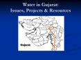 Water in Gujarat: Issues, Projects PowerPoint PPT Presentation