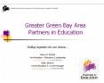 Greater Green Bay Area Partners in Education PowerPoint PPT Presentation